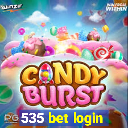 535 bet login